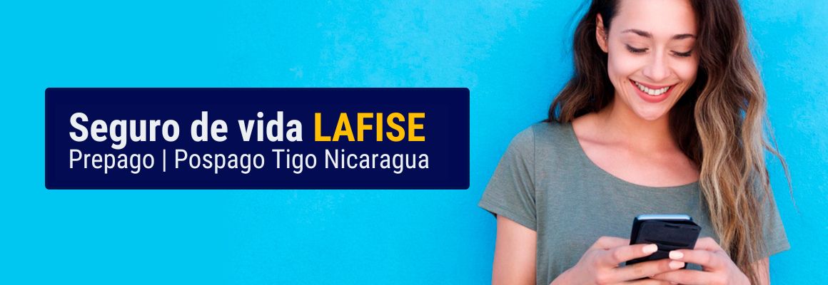 IMG-seguro-vida-LAFISE-prepago-pospago-tigo-nicaragua.jpg