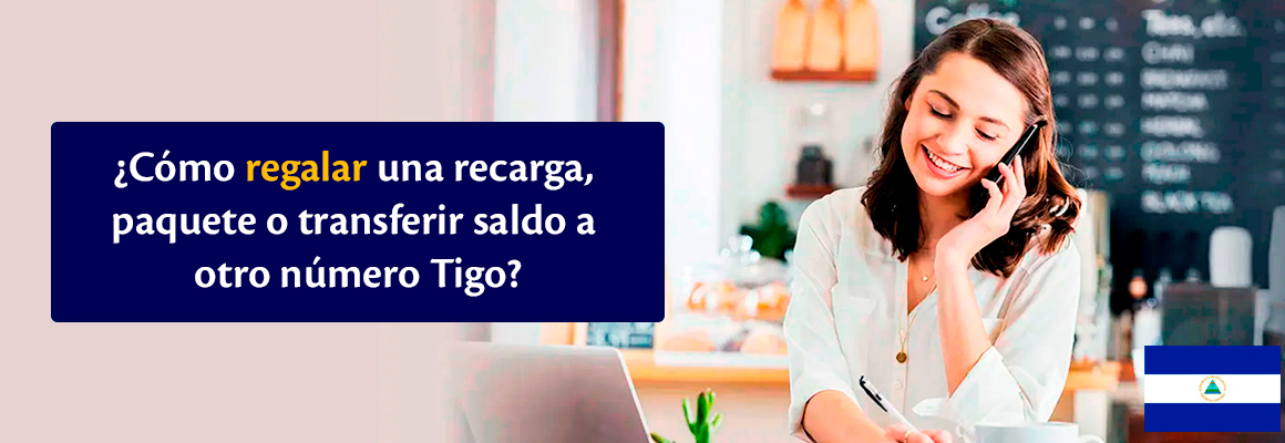 Regalar Recarga - Tigo Nicaragua