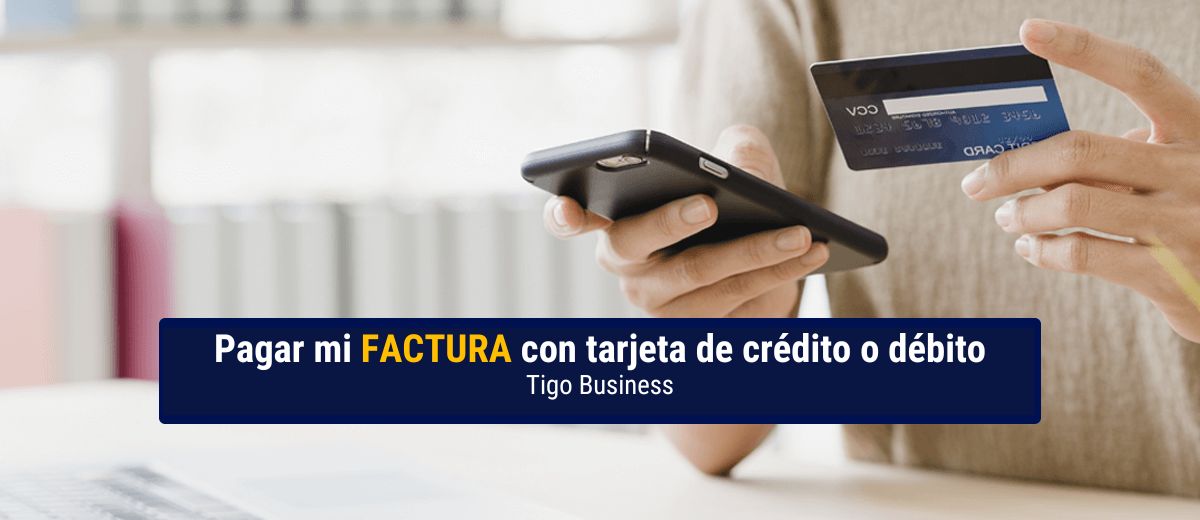 IMG-pagar-factura-con-tarjeta-credito-debito-tigo-nicaragua.jpg